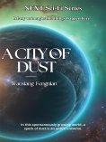 eBook: NEXT Sci-Fi Series A City of Dust