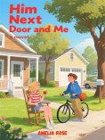 ebook: Him Next Door and Me