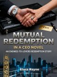 ebook: Mutual Redemption in a CEO Novel