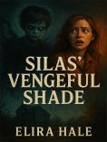 eBook: Silas' Vengeful Shade