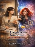 eBook: The Daughter from Tomorrow: A Mother's Second Chance