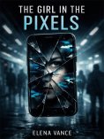 eBook: The Girl in the Pixels