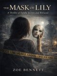 eBook: The Mask of Lily: A Thriller of Family Secrets and Betrayal