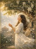 eBook: The Echoes of Miles: A Love That Defies Time