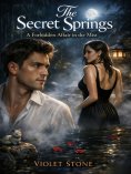 eBook: The Secret Springs: A Forbidden Affair in the Mist