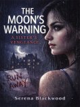 eBook: The Moon's Warning: A Sister's Vengeance