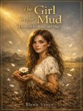 eBook: The Girl in the Mud: A Story of Resilience and Hope