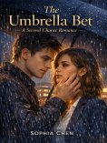 eBook: The Umbrella Bet: A Second Chance Romance