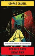 eBook: Der Weg nach Wigan Pier