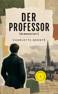 ebook: Der Professor (Kommentiert)