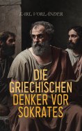 ebook: Die griechischen Denker vor Sokrates