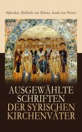 eBook: Ausgewählte Schriften der syrischen Kirchenväter