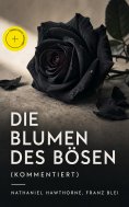 eBook: Die Blumen des Bösen (Kommentiert)