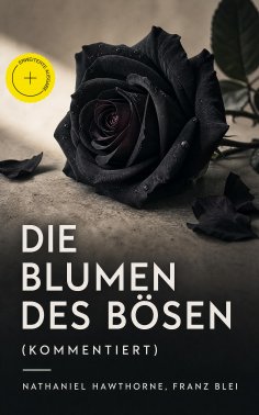eBook: Die Blumen des Bösen (Kommentiert)