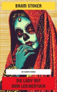 eBook: Die Lady mit dem Leichentuch