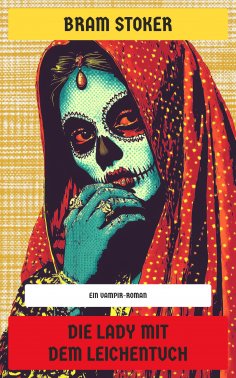 eBook: Die Lady mit dem Leichentuch