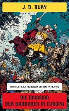 eBook: Die Invasion der Barbaren in Europa