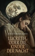 ebook: Lucretia, oder die Kinder der Nacht