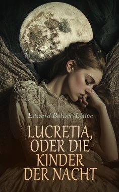 ebook: Lucretia, oder die Kinder der Nacht