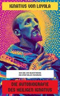ebook: Die Autobiografie des Heiligen Ignatius