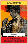 ebook: A. J. Raffles, der Gentleman-Dieb