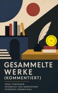 ebook: Gesammelte Werke (Kommentiert)