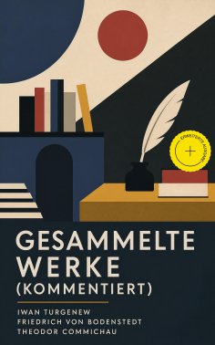 ebook: Gesammelte Werke (Kommentiert)