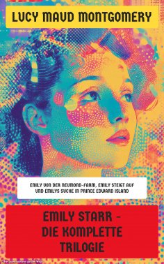 ebook: Emily Starr - Die komplette Trilogie