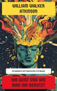 ebook: Ihr Geist und wie man ihn benutzt