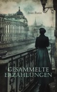 ebook: Gesammelte Erzählungen