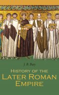 eBook: History of the Later Roman Empire