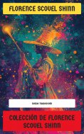 ebook: Colección de Florence Scovel Shinn