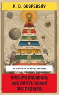 eBook: Tertium Organum: Der dritte Kanon des Denkens