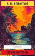 eBook: Die Koralleninsel