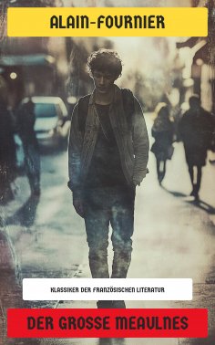 eBook: Der große Meaulnes