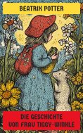 eBook: Die Geschichte von Frau Tiggy-Winkle