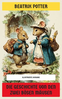 ebook: Die Geschichte von den zwei bösen Mäusen