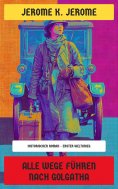 eBook: Alle Wege führen nach Golgatha