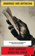 ebook: Acht Homilien gegen die Juden