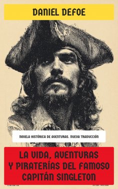 ebook: La vida, aventuras y piraterías del famoso Capitán Singleton