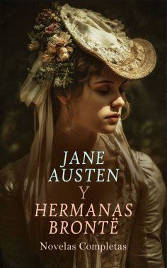 ebook: Jane Austen y Hermanas Brontë - Novelas Completas