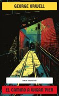 eBook: El camino a Wigan Pier