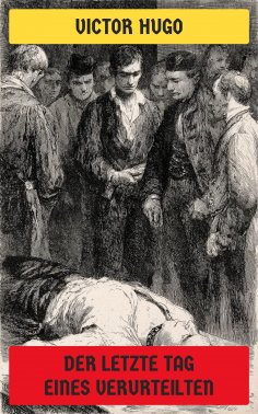 eBook: Der letzte Tag eines Verurteilten