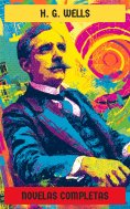 eBook: H. G. Wells - Novelas Completas