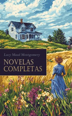 eBook: L. M. Montgomery - Novelas Completas