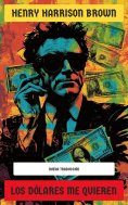 ebook: Los Dólares Me Quieren