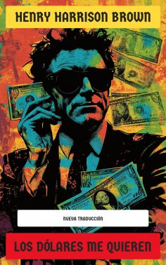 ebook: Los Dólares Me Quieren