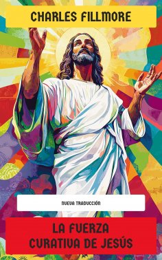 eBook: La fuerza curativa de Jesús