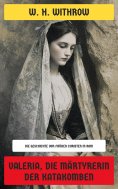 eBook: Valeria, die Märtyrerin der Katakomben