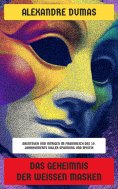 eBook: Das Geheimnis der weißen Masken